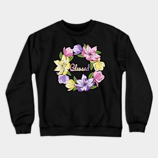 Blessed - Magnolia Flowers Crewneck Sweatshirt